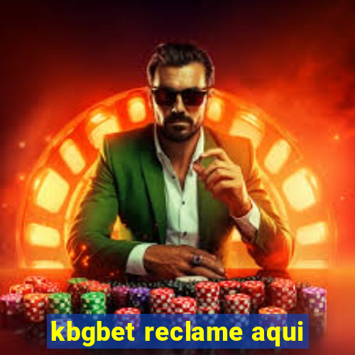 kbgbet reclame aqui